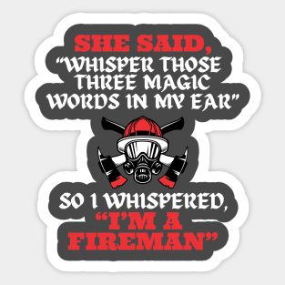 Fireman Shirt Funny Fireman Shirt Firefighter Shirt Sticker